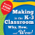 The Invent to Learn Guide to K-3 Making in the Classroom: Why, How, and Wow!